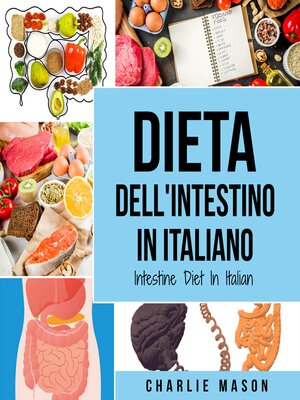 cover image of Dieta dell'Intestino In italiano/ Intestine Diet In Italian